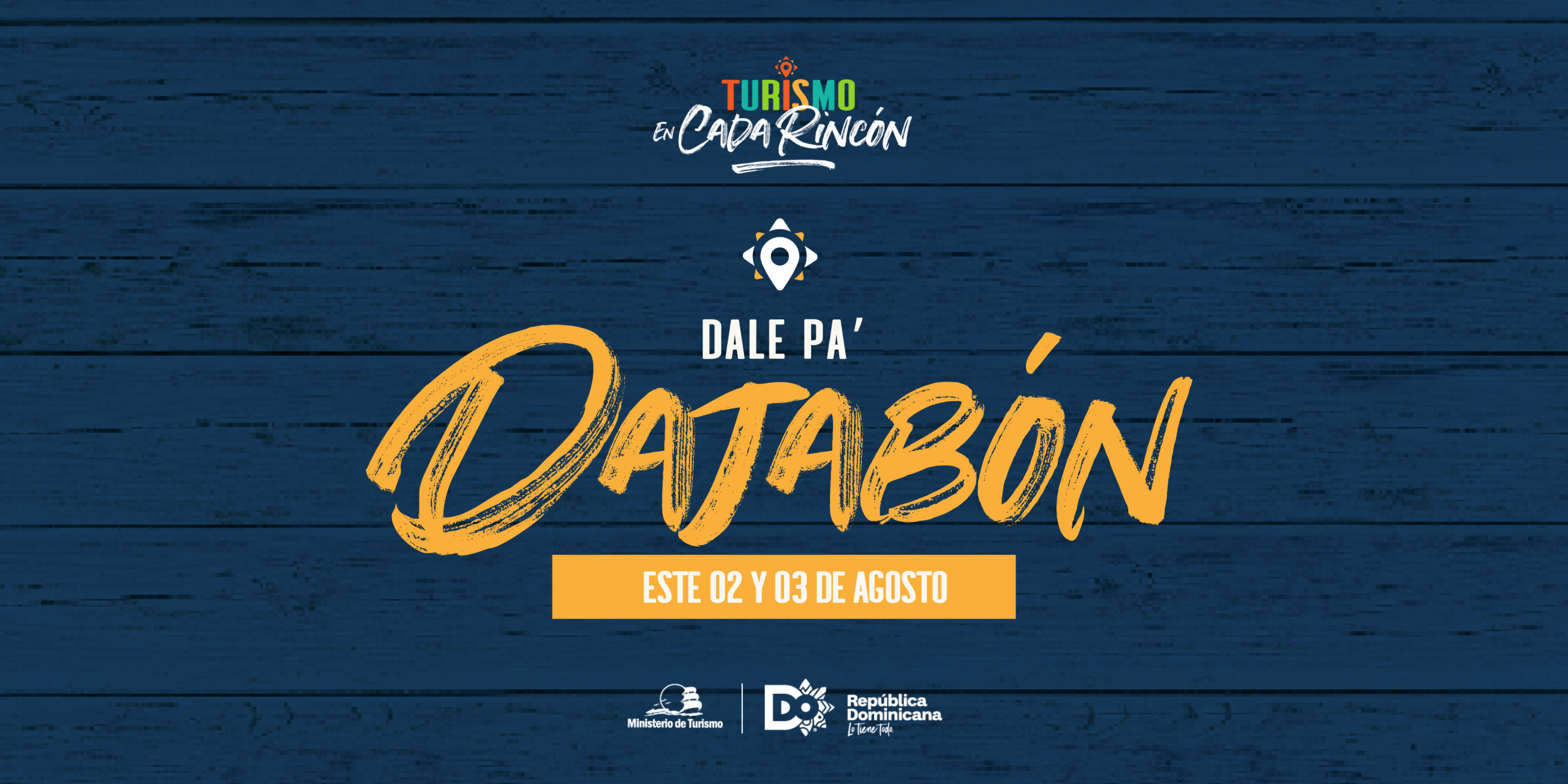 Dajabón será sede de la nueva edición de “Turismo en Cada Rincón”